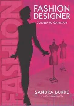 Fashion Designer: Concept to Collection, Paperback/Sandra Burke