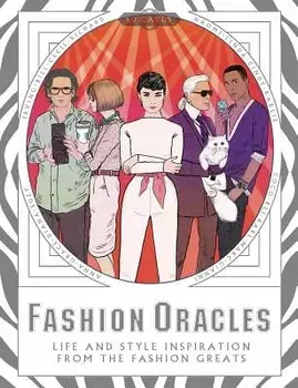 Fashion Oracles: Life and Style Inspiration from the Fashion Greats, Hardcover/Camilla Morton