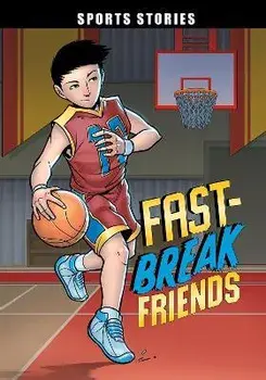 Fast-Break Friends, Paperback/Eric Stevens
