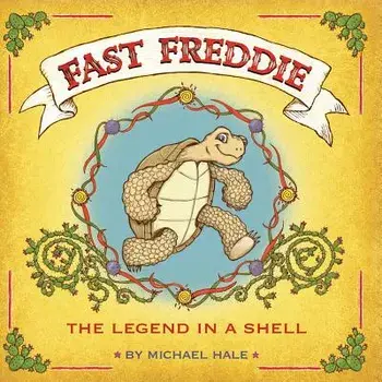 Fast Freddie: The Legend In A Shell, Paperback/Michael Scott Hale