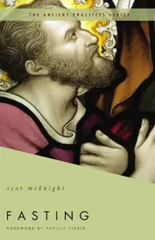 Fasting, Paperback/Scot McKnight