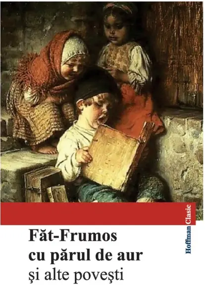 Fat-Frumos cu parul de aur si alte povesti |