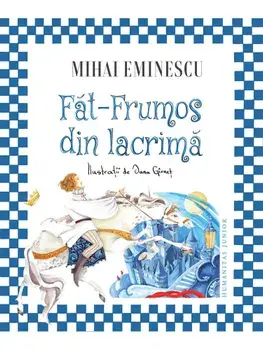 Fat-Frumos din lacrima/Mihai Eminescu