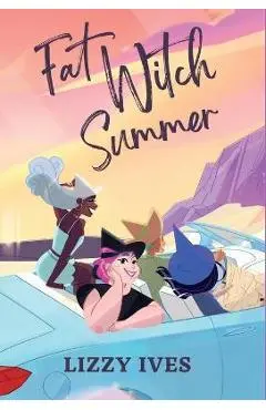 Fat Witch Summer - Lizzy Ives