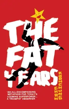 Fat Years, Paperback/Chan Koonchung