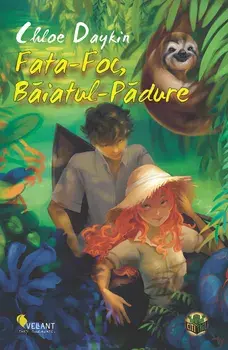 Fata-Foc, Baiatul-Padure/Chloe Daykin