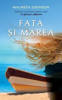 Fata si marea/Maureen Johnson