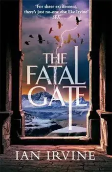 Fatal Gate, Paperback/Ian Irvine
