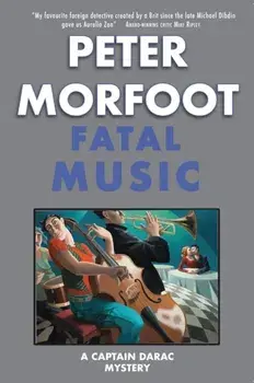 Fatal Music. A Captain Darac Mystery, Paperback/Peter Morfoot
