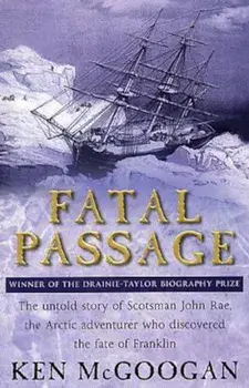 Fatal Passage, Paperback/Ken McGoogan
