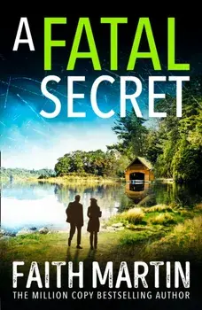 Fatal Secret, Paperback/Faith Martin