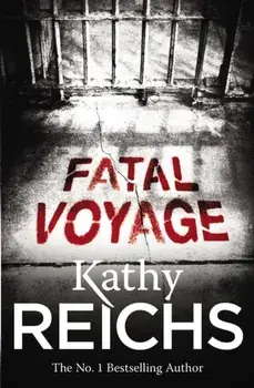 Fatal Voyage. (Temperance Brennan 4), Paperback/Kathy Reichs