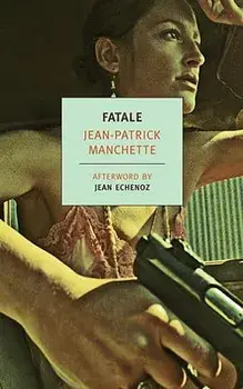 Fatale, Paperback/Jean-Patrick Manchette