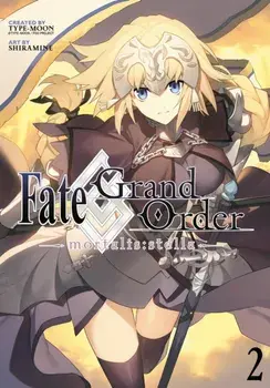 Fate/Grand Order -mortalis. stella- 2 (Manga), Paperback/Shiramine