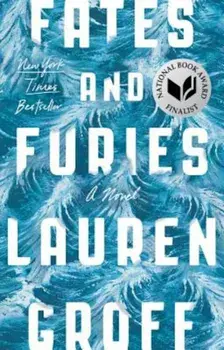 Fates and Furies, Paperback/Lauren Groff