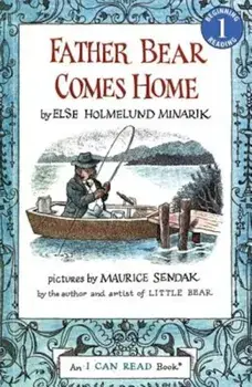 Father Bear Comes Home, Paperback/Else Holmelund Minarik