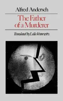 Father of a Murderer, Paperback/Alfred Andersch