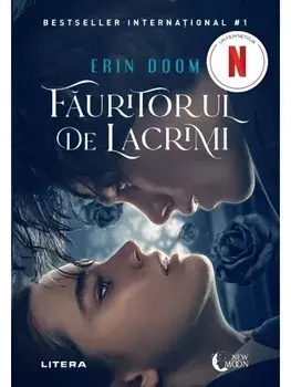 Fauritorul de lacrimi. Editie tie-in/Erin Doom