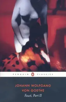Faust: The Second Part of the Tragedy, Paperback/Johann Wolfgang Von Goethe