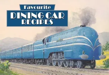 Favourite Dining Car Recipes, Paperback/***