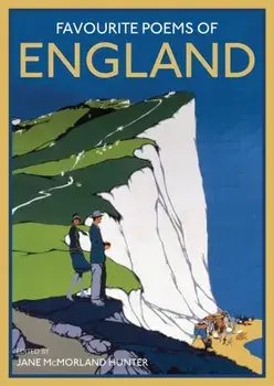 Favourite Poems of England. a collection to celebrate this green and pleasant land, Hardback/***