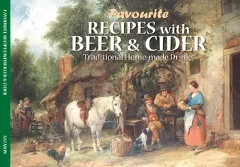 FAVOURITE RECIPIES WITH BEER & CIDER, Paperback/***
