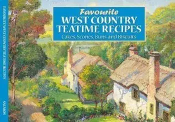Favourite West Country Teatime Recipes, Paperback/***