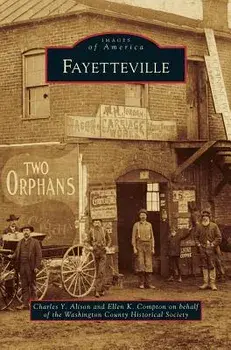 Fayetteville, Hardcover/Charles Y. Alison