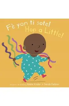 Fè Yon Ti Sote!/Hop a Little! - Annie Kubler
