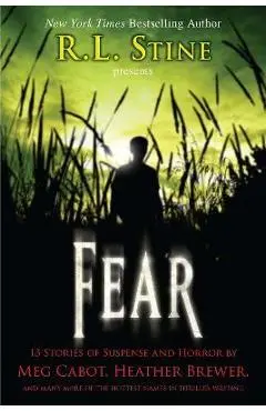 Fear: 13 Stories of Suspense and Horror - R. L. Stine