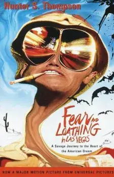 Fear and Loathing in Las Vegas: A Savage Journey to the Heart of the American Dream, Paperback/Hunter S. Thompson
