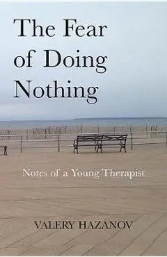 Fear of Doing Nothing - Valery Hazanov