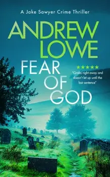 Fear of God. A chilling British detective crime thriller, Paperback/Andrew Lowe