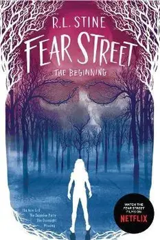 Fear Street the Beginning: The New Girl; The Surprise Party; The Overnight; Missing, Paperback/R. L. Stine