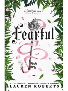 Fearful. The must-have companion to the epic romantasy trilogy that's taken the world by storm!, Hardback/Lauren Roberts