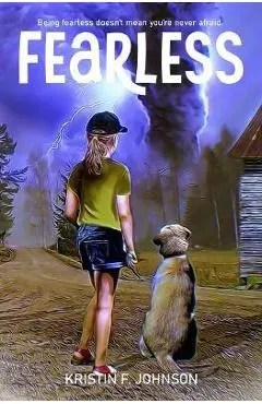 Fearless: A Middle Grade Adventure Story - Kristin F. Johnson