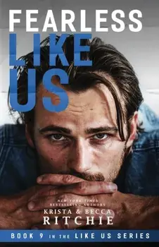 Fearless Like Us (Like Us #9), Paperback/Krista Ritchie