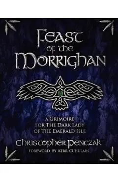 Feast of the Morrighan - Christopher Penczak