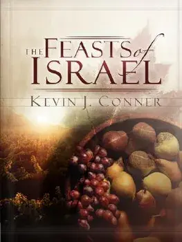 Feasts of Israel:, Paperback/Kevin J. Conner