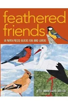 Feathered Friends-Print-On-Demand-Edition: 18 Paper-Pieced Blocks for Bird Lovers - Jette Norregaard Nielsen