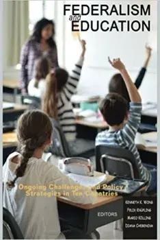 Federalism and Education. Ongoing Challenges and Policy Strategies in Ten Countries, Paperback/***