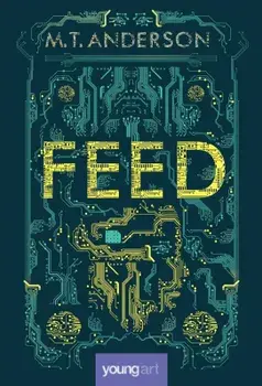 Feed/M.T. Anderson