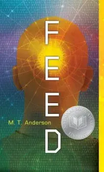 Feed, Paperback/M. T. Anderson