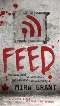 Feed, Paperback/Mira Grant