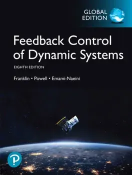 Feedback Control of Dynamic Systems, Global Edition, Paperback/Abbas Emami-Naeini