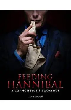 Feeding Hannibal - Janice Poon
