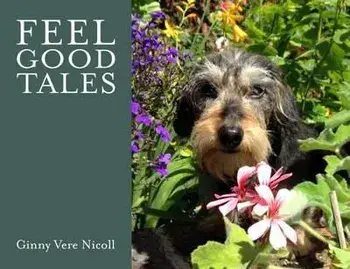 Feel Good Tales, Hardback/Ginny Vere Nicoll