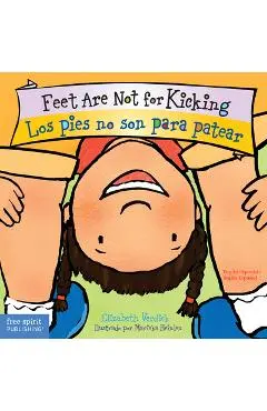 Feet Are Not for Kicking / Los Pies No Son Para Patear - Elizabeth Verdick