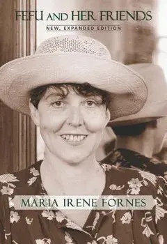 Fefu and Her Friends: New, Expanded Edition, Paperback/Maria Irene Fornes