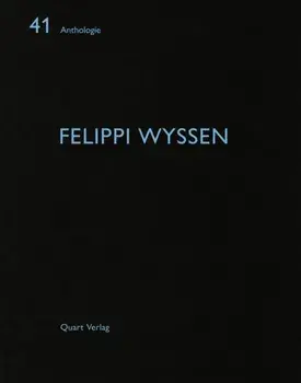 Felippi Wyssen, Paperback/Heinz Wirz